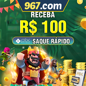 967.com Ganhe R$ 100,00 Gratis